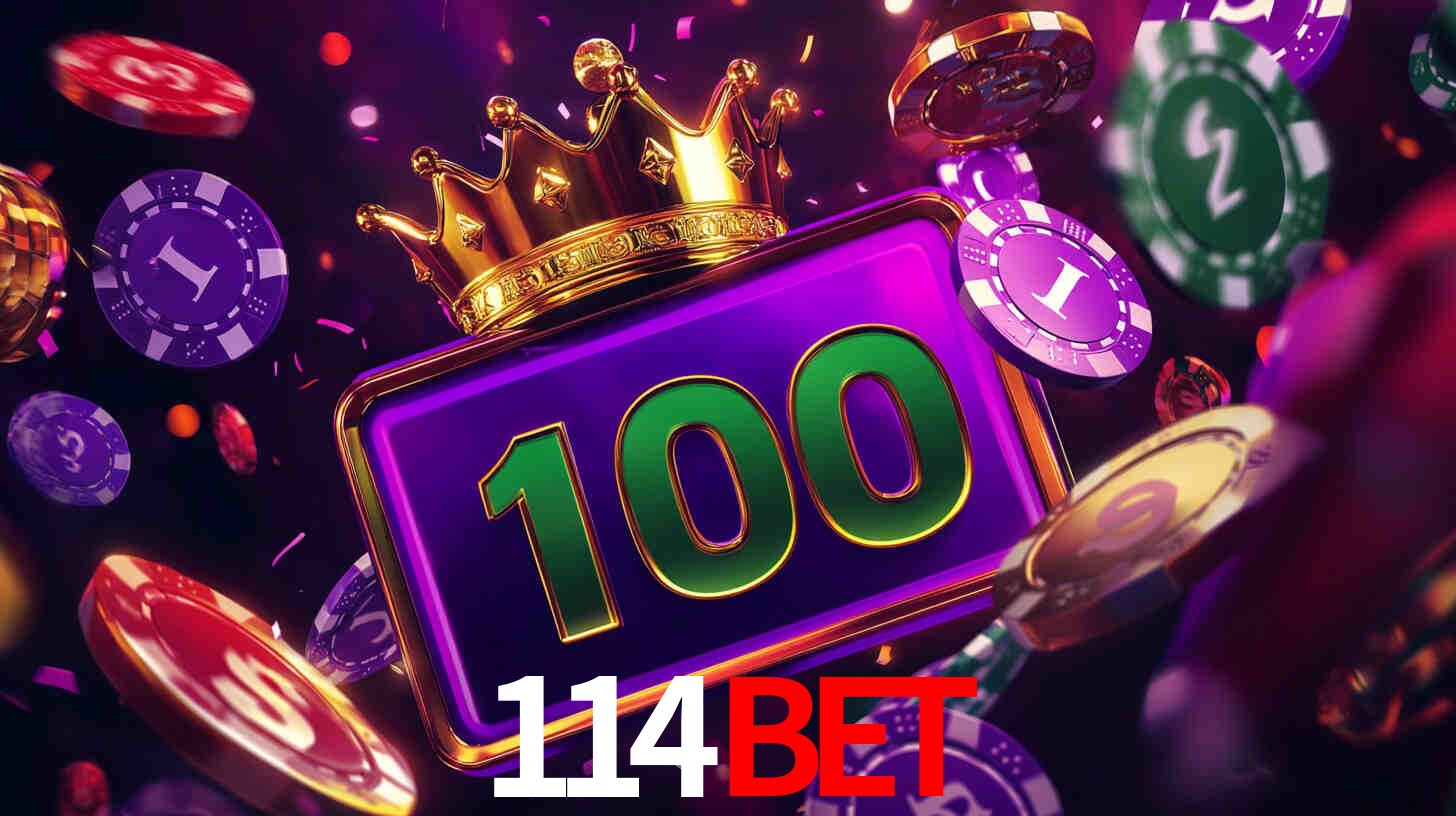 Explore as vantagens do 114bet: serviço profissional e confiabilidade